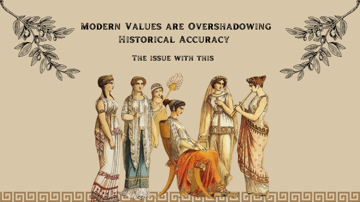 Modern Values are Overshadowing Historical Accuracy